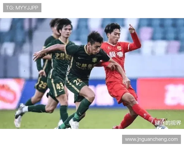 北京国安主场鏖战劲旅全场对攻激烈展现球队坚韧与拼搏精神